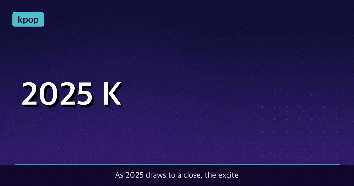 ✨ 2025 K-POP Year-End Awards Guide: Full Schedule, Lineups & Streaming Info